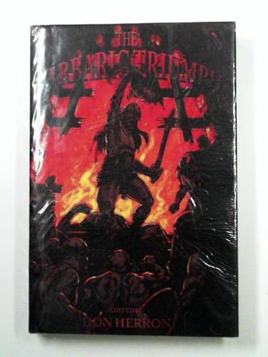 HERRON, Don (ed) - The Barbaric Triumph: A Critical Anthology on the Writings of Robert E. Howard