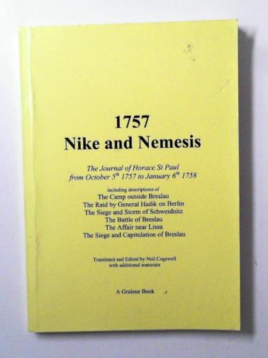 ST. PAUL, Horace - 1757 Nike and Nemesis: the Journal of Horace St Paul from October 5th 1757 to January 6th 1758