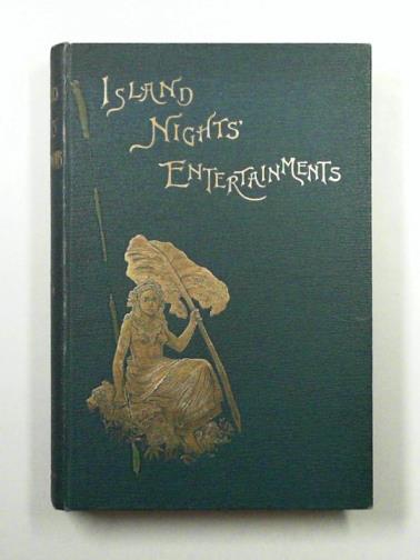 STEVENSON, Robert Louis - Island night's entertainments
