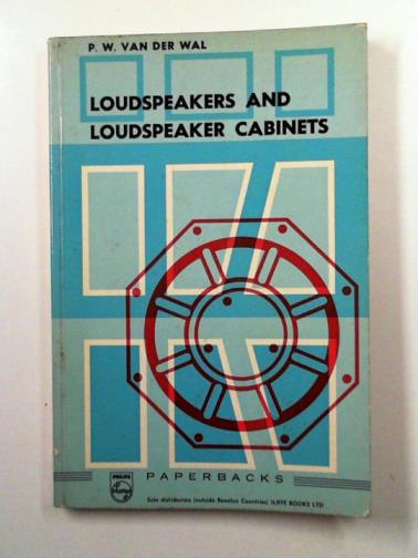 VAN DER WAL, P.W - Loudspeakers and loudspeaker cabinets