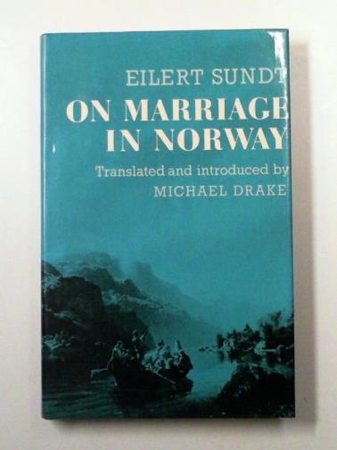 SUNDT, Eilert - On Marriage in Norway