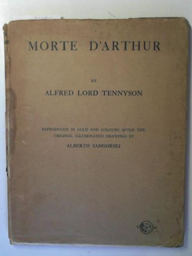 TENNYSON, Alfred Lord - Morte D'Arthur: a poem