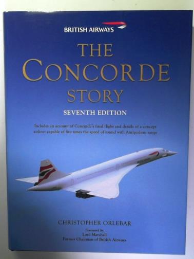 ORLEBAR, Christopher - The Concorde Story
