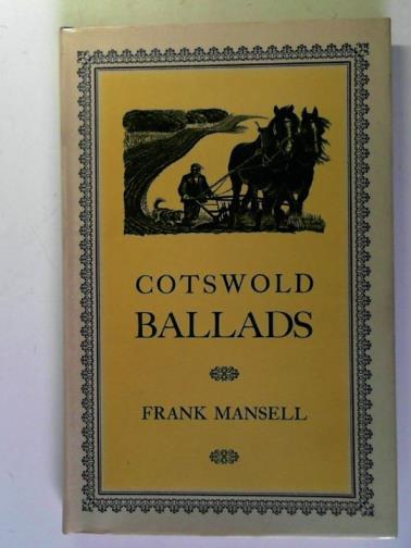 MANSELL, Frank - Cotswold Ballads