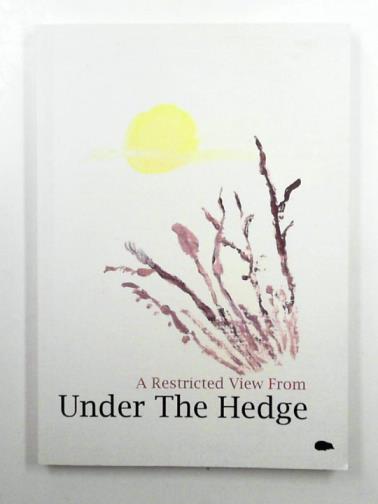 DAVIDSON, M (ed) - A Restricted View From Under The Hedge: In The Wintertime
