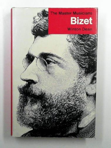DEAN, Winton - Bizet