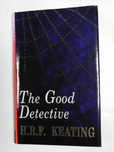 KEATING H.R.F. - The good detective