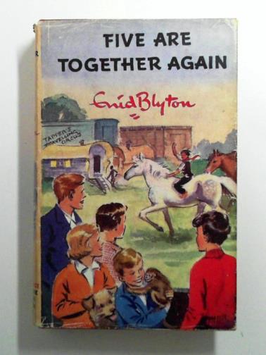 BLYTON, Enid - Five are Together Again