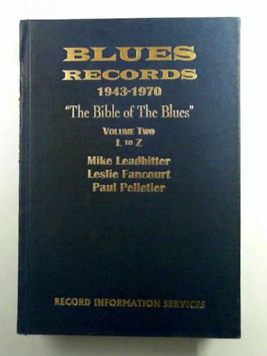 LEADBITTER, Mike & others - Blues Records, 1943-1970: The Bible of the Blues vol. 2: L to Z