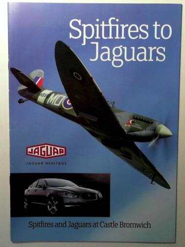  - Spitfires to Jaguars: Spitfires and Jaguars at Castle Bromwich
