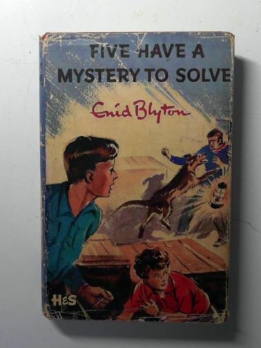 BLYTON, Enid - Five Have a Mystery to Solve