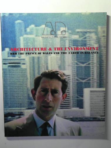 PAPADAKIS, Andreas C. (Dr.) (editor) - Architectural Design Magazine: new practice in urban design: Architectural Design Profile: no.101: Architecture and the Environment