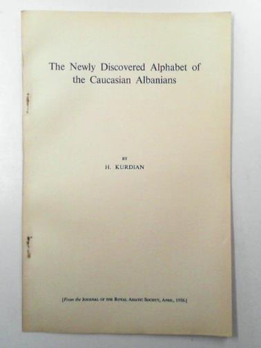 KURDIAN, H. - The newly discovered alphabet of the Caucasian Albanians