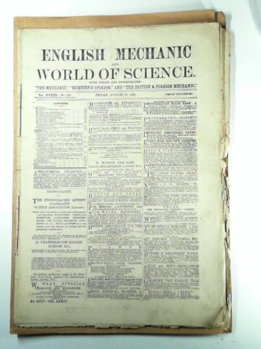  - English Mechanic and World of Science; with which are incorporated 