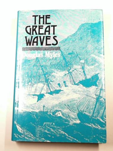MYLES, Douglas - Great Waves