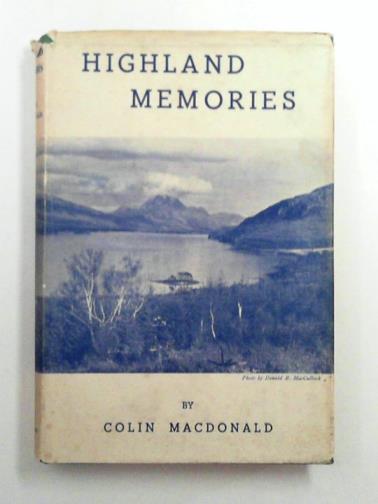 MACDONALD, Colin - Highland Memories