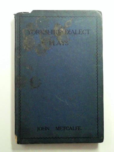 METCALFE, John - Bunderley Boggard and other plays