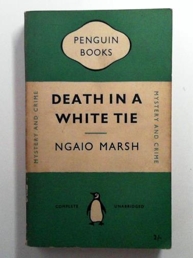 MARSH, Ngaio - Death in a white tie