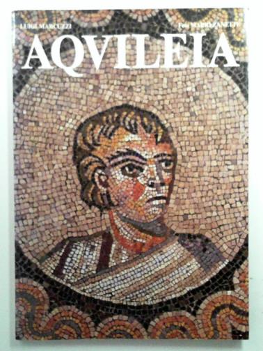 MARCUZZI, Luigi - Aquileia