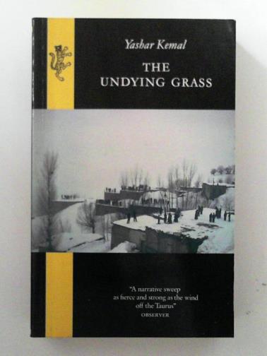 KEMAL, Yasar - The Undying Grass