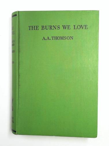 THOMPSON, A. A. - The Burns we love