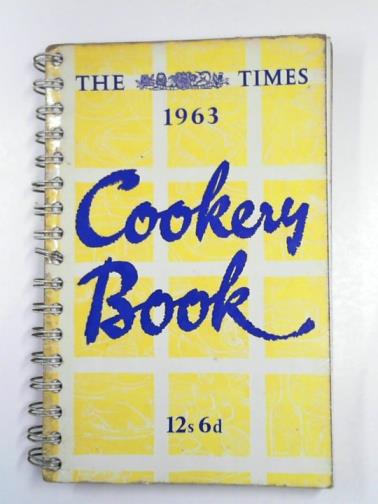 TIMES, The - The Times 1963 Cookery Book