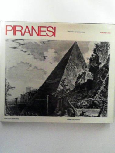 PIRANESI, Giovanni Battista - Piranesi: Etchings and Drawings