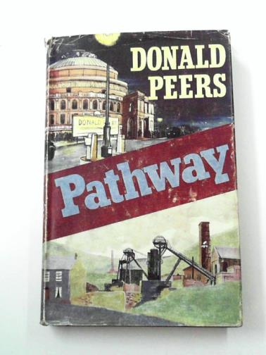 PEERS, Donald. - Pathway