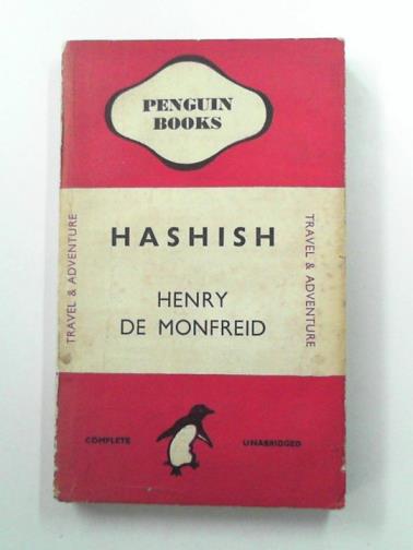 DE MONFREID, Henry - Hashish
