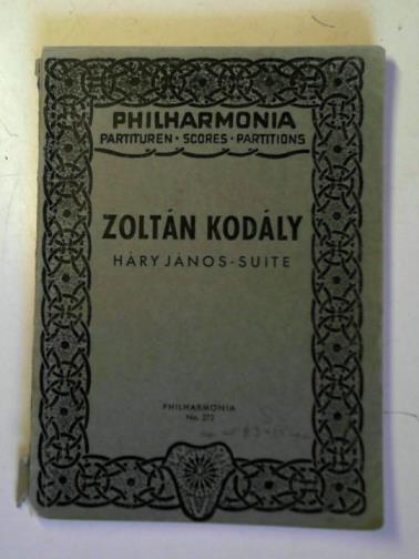 KODALY, Zoltán - Zoltán Kodály: Hary Janos - Suite