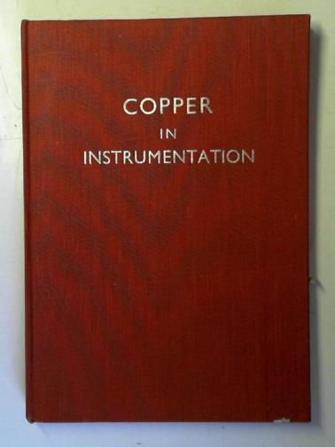  - Copper in Instrumentation