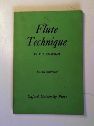 CHAPMAN, F. B. - Flute technique