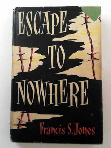 JONES, Francis S. - Escape to nowhere