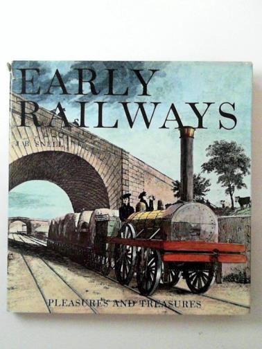 SNELL, J. B. - Early railways