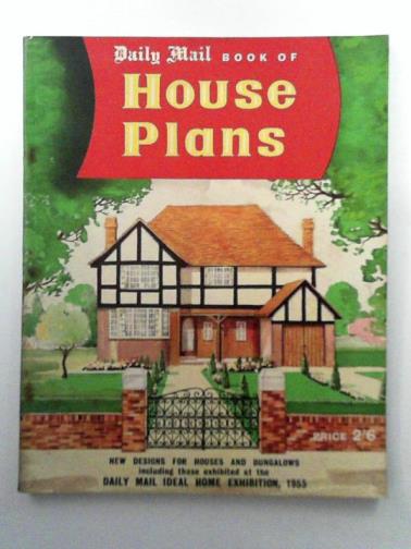 SMITH, Trevor (ed) - Daily Mail Book of House Plans 1955