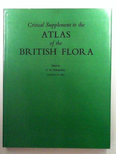 PERRING, F. H. (ed) - Critical Supplement to the Atlas of the British Flora