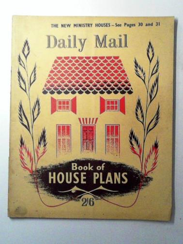 SMITH, Trevor (ed) - Daily Mail book of house plans 1952