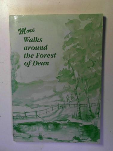 Forest of Dean Ramblers' Group - More Walks Around the Forest of Dean
