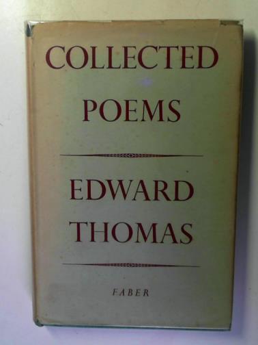 THOMAS, Edward - Collected poems