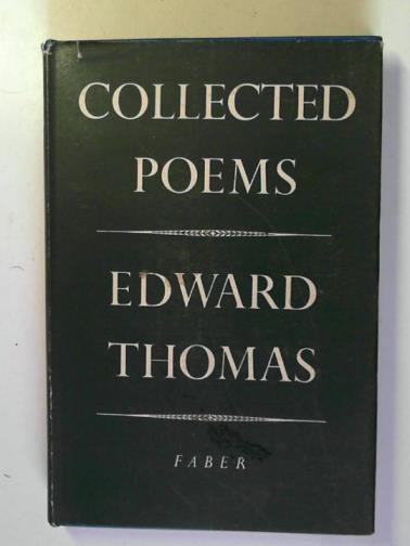THOMAS, Edward - Collected poems