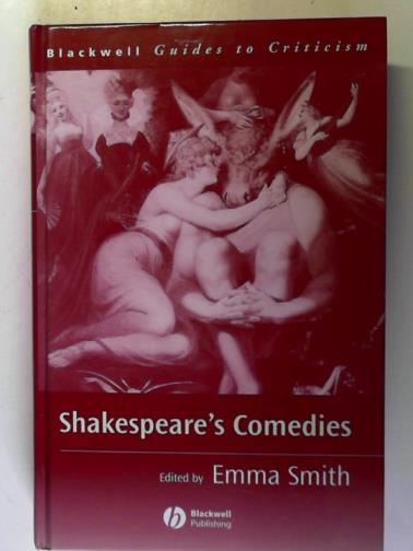SMITH, Emma (editor) - Shakespeare's Comedies