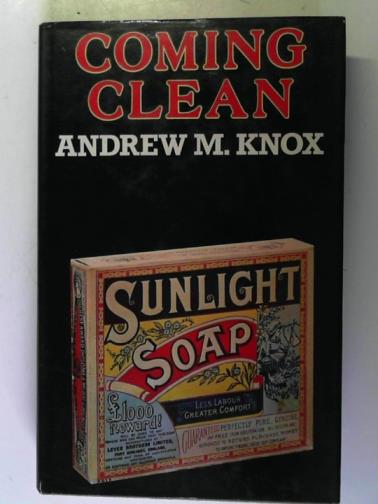 KNOX, Andrew M. - Coming clean: a postscript after retirement from Unilever