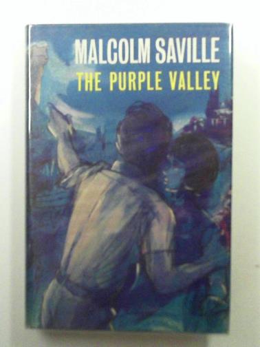 SAVILLE, Malcolm - The purple valley