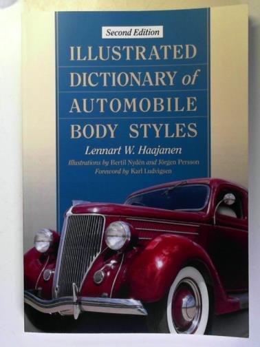 HAAJANEN, Lennart W. - Illustrated Dictionary of Automobile Body Styles