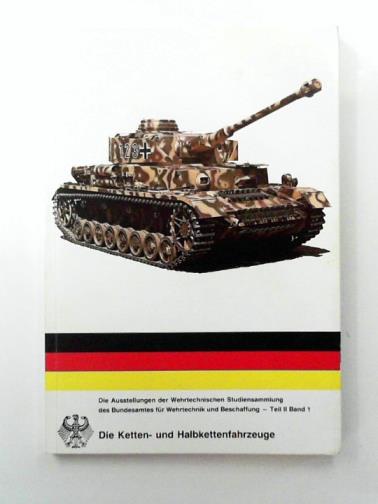 KOSINSKI, Peter (ed) - Die Ketter-und Halbketternfahrzeuge