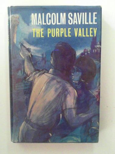 SAVILLE, Malcolm - The Purple Valley