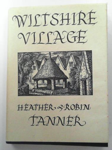 TANNER, Heather - Wiltshire Village