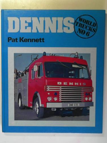 KENNETT, Pat - Dennis (World Trucks No. 6)