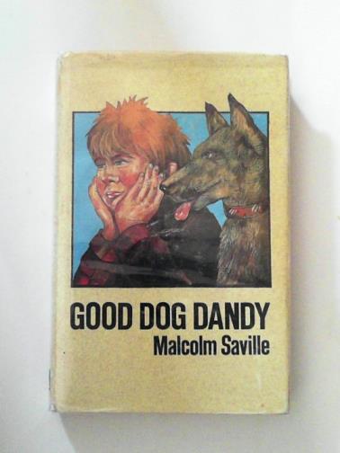 SAVILLE, Malcolm - Good dog Dandy
